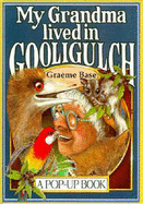 My Grandma Lived in Gooligulch - Base, Graeme