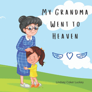 My Grandma Went to Heaven