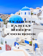 My Greek Family Cookbook: An easy way to create your very own Greek family cookbook with your favorite recipes, in an 8.5x11 100 writable pages, includes index pages. Makes a great gift for yourself, that creative cook in your life, a relative, friend!