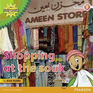 My Gulf World and Me Level 2 Non-fiction Reader: Shopping at the Souk