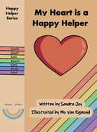 My Heart is a Happy Helper