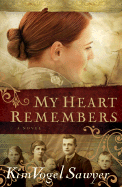 My Heart Remembers