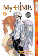 My-Hime Volume 5 - Noboru, Kimura, and Ken-Etsu, Sato