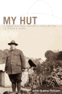 My Hut: A Memoir of a YMCA Volunteer in World War One