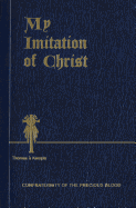 My Imitation of Christ - Kempis, Thomas 