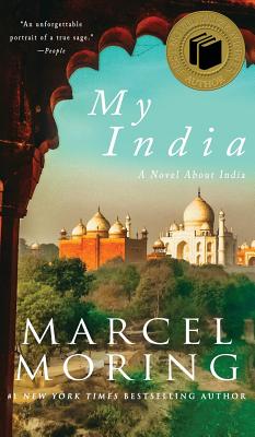My India: A Novel About India - Moring, Marcel
