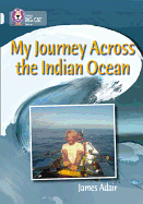 My Journey Across the Indian Ocean: Band 17/Diamond
