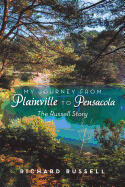 My Journey from Plainville to Pensacola: The Russell Story