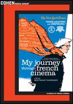 My Journey Through French Cinema - Bertrand Tavernier