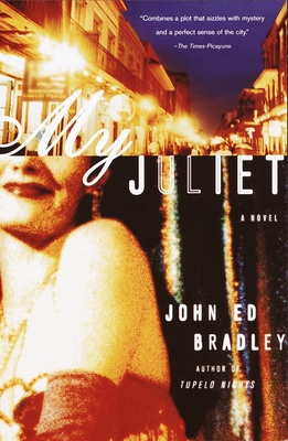 My Juliet - Bradley, John Ed