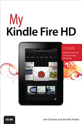 My Kindle Fire HD - Cheshire, Jim, Dr., and Kettell, Jennifer