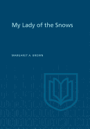 My Lady of the Snows