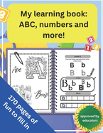 My learning book: ABC, numbers and more!: For kids 5-7 years old