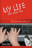 My Life and Other Lies: Tales from the Writer's List