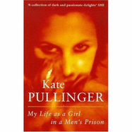 My Life as a Girl in a Men's Prison