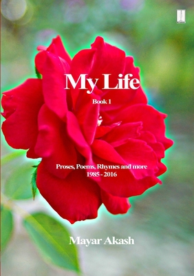 My Life Book 1 - Akash, Mayar