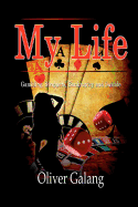 My Life: Gambling, Strippers, Bankruptcy, and Suicide