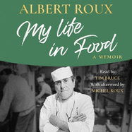 My Life in Food: A Memoir