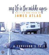 My Life in the Middle Ages CD: A Survivor's Tale