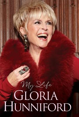 My Life: My Autobiography - Hunniford, Gloria