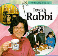 My Life, My Religion: Jewish Rabbi