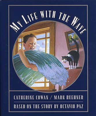 My Life with the Wave - Cowan, Catherine
