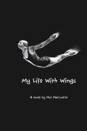 My Life with Wings
