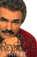 My Life - Reynolds, Burt