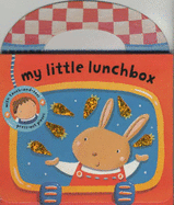 My Little Bag Books: My Little Lunchbox