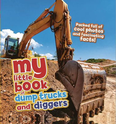 My Little Book of Dump Trucks and Diggers - Head, Honor