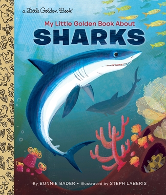 My Little Golden Book About Sharks - Bader, Bonnie
