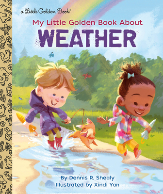 My Little Golden Book about Weather - Shealy, Dennis R
