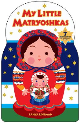 My Little Matryoshkas - Roitman, Tanya