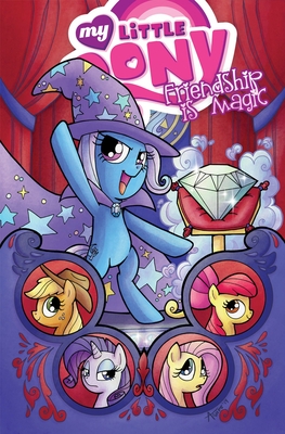 My Little Pony: Friendship Is Magic Volume 6 - Anderson, Ted, and Whitley, Jeremy