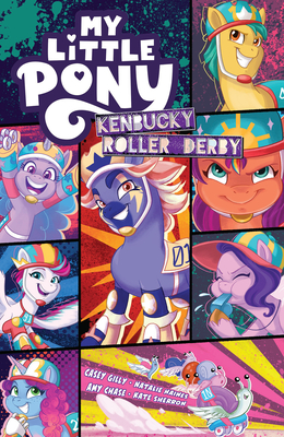 My Little Pony: Kenbucky Roller Derby - Gilly, Casey, and Chase, Amy