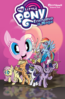 My Little Pony Omnibus Volume 5 - Rice, Christina, and Zahler, Thom