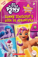 My Little Pony: Sunny Starscout's Book of Adventure