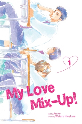 My Love Mix-Up!, Vol. 1 - Hinekure, Wataru