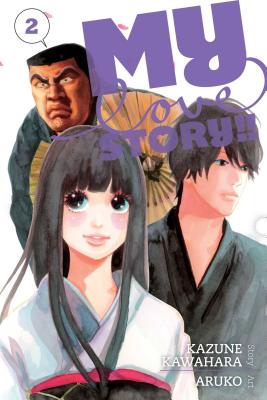 My Love Story!!, Vol. 2 - Kawahara, Kazune