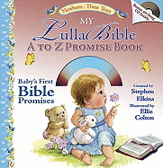 My LullaBible A to Z Promise Book - Elkins, Stephen