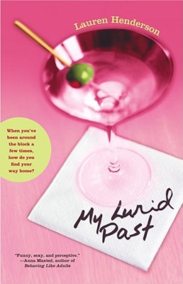 My Lurid Past - Henderson, Lauren