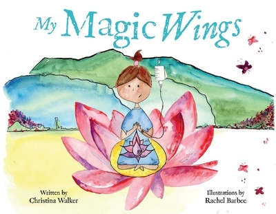 My Magic Wings - Walker, Christina