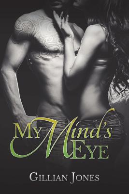 My Mind's Eye - Jones, Gillian