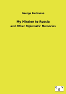 My Mission to Russia