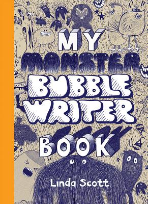 My Monster Bubble Writer Book - Scott, Linda