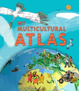 My Multicultural Atlas: A Spiral-bound Atlas with Gatefolds