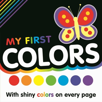 My My First Colors: With Shiny Colors on Every Page - Igloobooks
