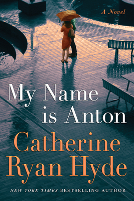 My Name Is Anton - Hyde, Catherine Ryan
