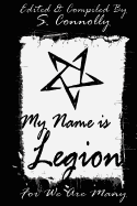 My Name is Legion: For We Are Many