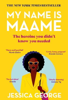 My Name is Maame: The bestselling reading group book that will make you laugh and cry this year - George, Jessica